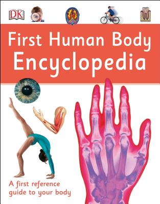 First Human Body Encyclopedia - Dk