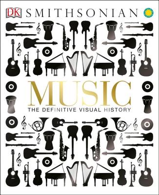 Music: The Definitive Visual History - Dk