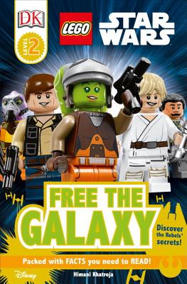 DK Readers L2: Lego Star Wars: Free the Galaxy: Discover the Rebels' Secrets! - Himani Khatreja