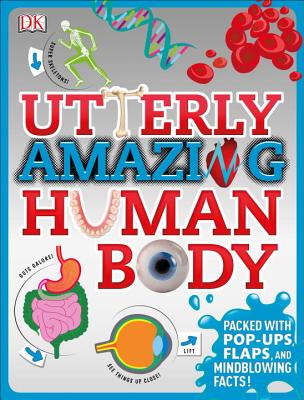 Utterly Amazing Human Body - Robert Winston