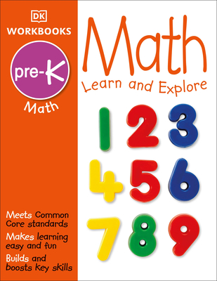 DK Workbooks: Math, Pre-K: Learn and Explore - Dk