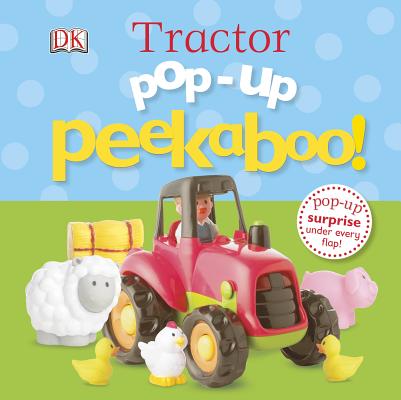 Pop-Up Peekaboo! Tractor: Pop-Up Surprise Under Every Flap! - Dk