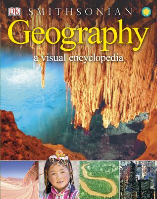 Geography: A Visual Encyclopedia - Dk