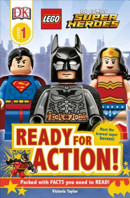 DK Readers L1: Lego DC Super Heroes: Ready for Action! - Victoria Taylor