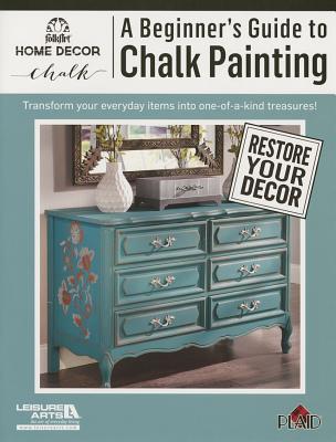 A Beginners's Guide to Chalk Painting - Plaid Enterprises