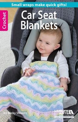 Crochet Car Seat Blankets - Becky Stevens