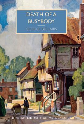 Death of a Busybody - George Bellairs