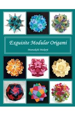 Coperta cărții 'Exquisite Modular Origami - Meenakshi Mukerji'