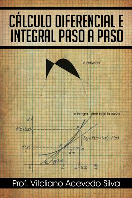 Calculo Diferencial E Integral Paso a Paso - Vitaliano Acevedo Silva