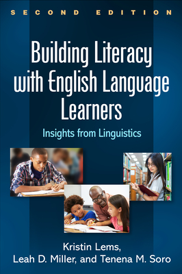 Building Literacy with English Language Learners: Insights from Linguistics - Kristin Lems