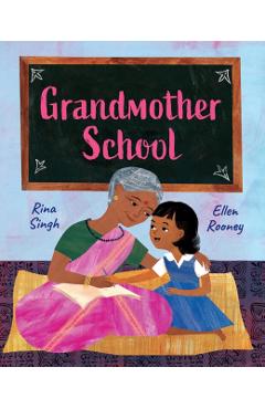 Grandmother School - Rina Singh