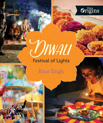 Diwali: Festival of Lights - Rina Singh