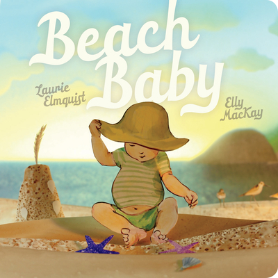 Beach Baby - Laurie Elmquist