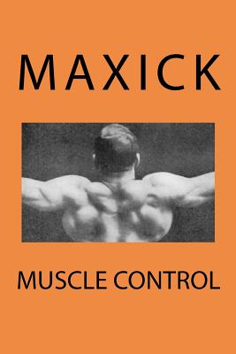 Muscle Control - Maxick