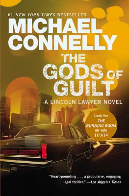 The Gods of Guilt - Michael Connelly
