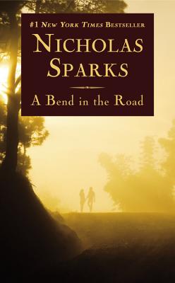 A Bend in the Road - Nicholas Sparks