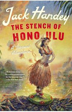 Poza produsului The Stench of Honolulu: A Tropical Adventure - Jack Handey