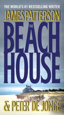 The Beach House - James Patterson