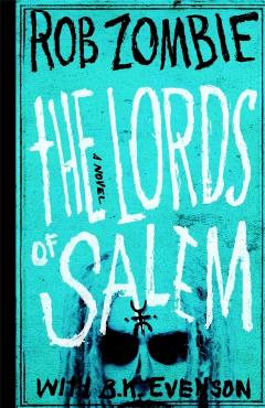 The Lords of Salem - Rob Zombie