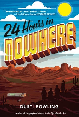 24 Hours in Nowhere - Dusti Bowling