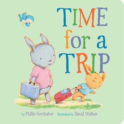 Time for a Trip, Volume 10 - Phillis Gershator