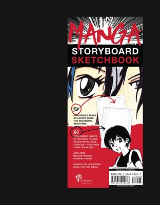 Manga Storyboard Sketchbook - Sterling Publishing Company