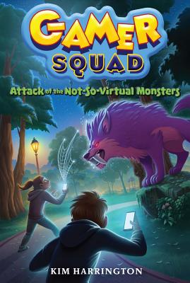 Attack of the Not-So-Virtual Monsters - Kim Harrington