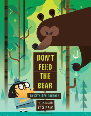 Don't Feed the Bear - Kathleen Doherty