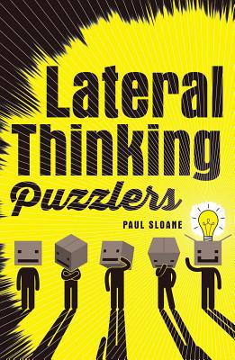 Lateral Thinking Puzzlers - Paul Sloane