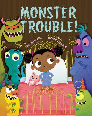 Monster Trouble! - Lane Fredrickson