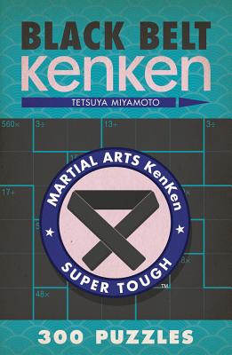 Black Belt Kenken(r) - Tetsuya Miyamoto