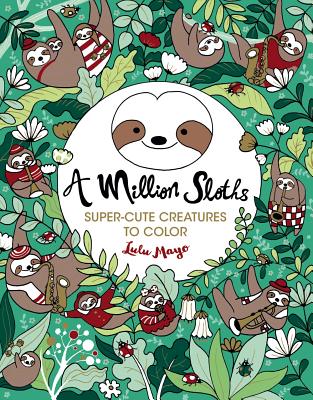 A Million Sloths, Volume 5 - Lulu Mayo