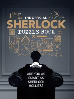 The Official Sherlock Puzzle Book: Are You as Smart as Sherlock Holmes? (Sherlock Holmes Puzzle, Detective Gifts, Mystery Gifts) - Chris Maslanka