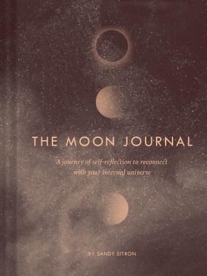 The Moon Journal: A Journey of Self-Reflection Through the Astrological Year (Astrology Journal, Astrology Gift, Moon Book) - Sandy Sitron
