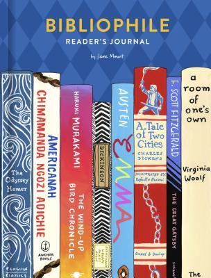 Bibliophile Reader's Journal: (gift for Book Lovers, Journal for Readers and Writers) - Jane Mount