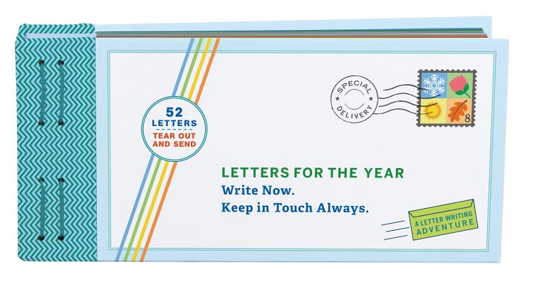 Letters for the Year: Write Now. Keep in Touch Always. (Paper Time Capsule, Memory Letters, Personal Mementos) - Lea Redmond
