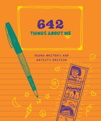 642 Things about Me: Young Writer's and Artist's Edition - Chronicle Books