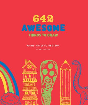 642 Awesome Things to Draw: Young Artist's Edition - Root Division