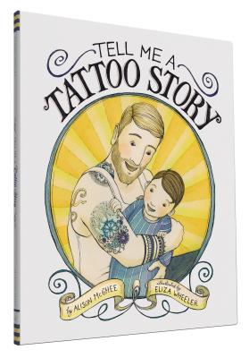 Tell Me a Tattoo Story - Alison Mcghee