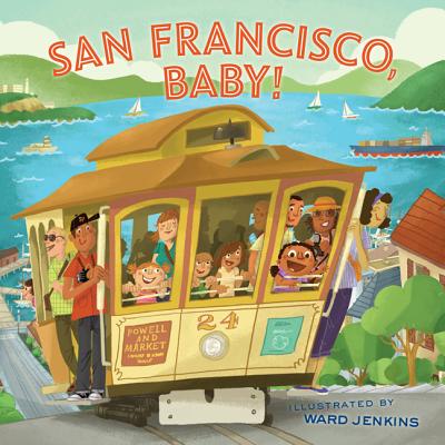 San Francisco, Baby! - Ward Jenkins