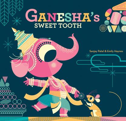 Ganesha's Sweet Tooth - Emily Haynes