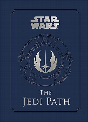 Star Wars(r) the Jedi Path - Daniel Wallace