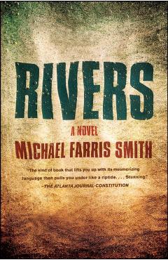 Rivers - Michael Farris Smith