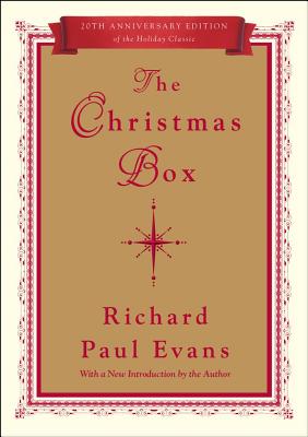 The Christmas Box: 20th Anniversary Edition - Richard Paul Evans