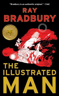 The Illustrated Man - Ray D. Bradbury