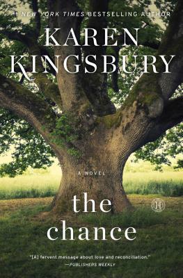 The Chance - Karen Kingsbury