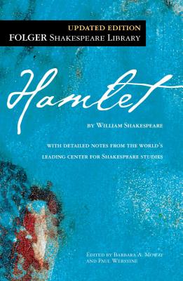 The Tragedy of Hamlet: Prince of Denmark - William Shakespeare