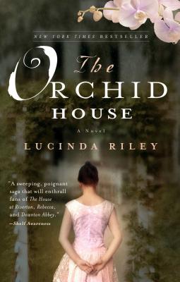 The Orchid House - Lucinda Riley