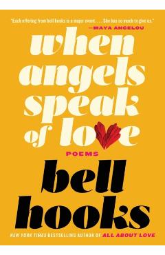 When Angels Speak of Love - Bell Hooks