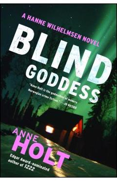 Poza produsului Blind Goddess: Hanne Wilhelmsen Book One - Anne Holt